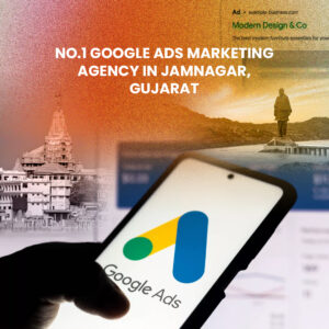Read more about the article No.1 Google Ads Marketing Agency In Jamnagar, Gujarat 