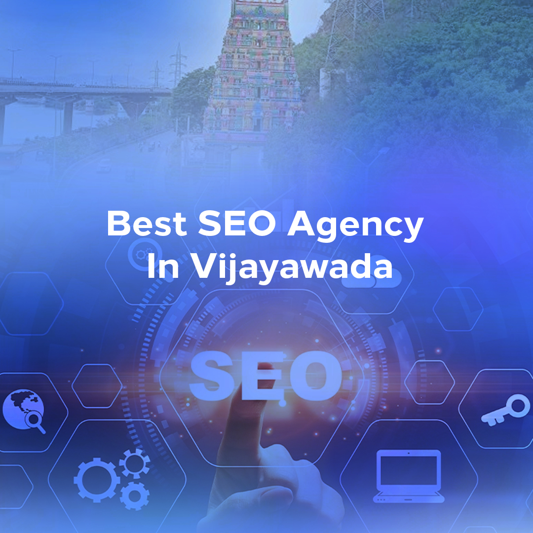 Read more about the article Best SEO Agency In Vijayawada (Ranking Guaranteed) 